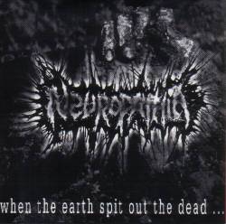Neuropathia : When the Earth Spit Out the Dead
